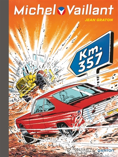 Michel Vaillant. Vol. 16. Km 357