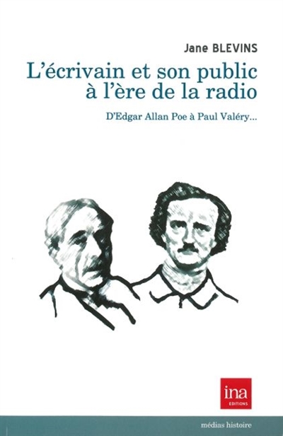 L'écrivain public à l'ère de la radio : d'Edgar Allan Poe à Paul Valéry