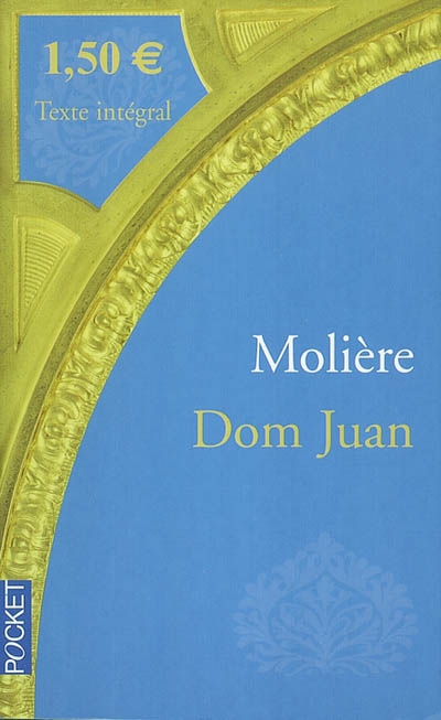 Dom Juan ou Le festin de...