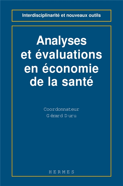 Analyses et évaluations en économie de la santé