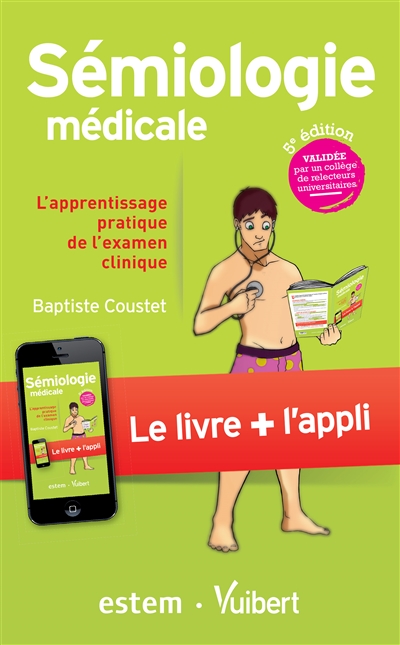 Sémiologie médicale : l'apprentissage pratique de l'examen clinique