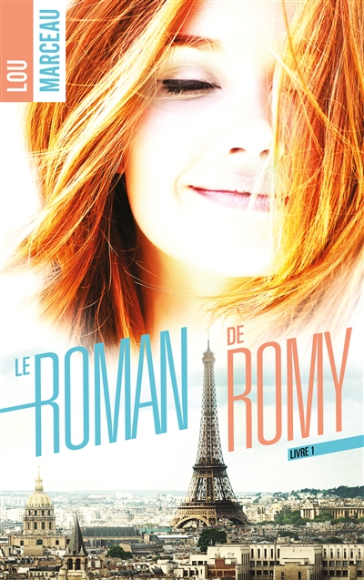 Le roman de Romy. Vol. 1
