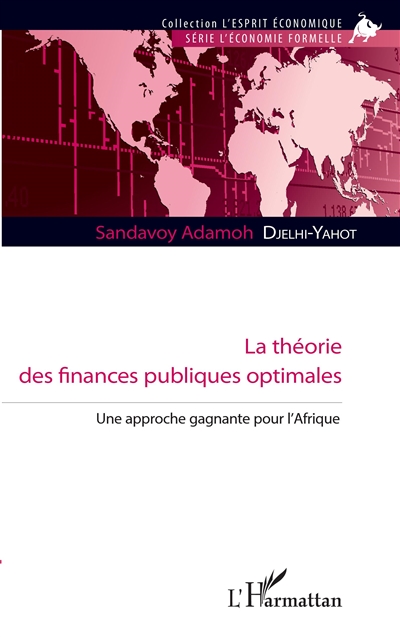 La théorie des finances publiques optimales : une approche gagnante pour l'Afrique