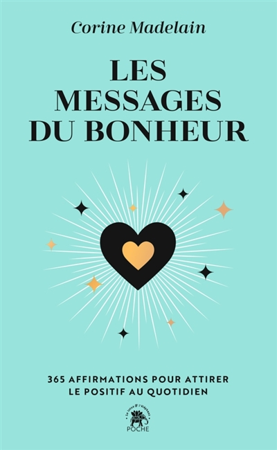 Les messages du bonheur :...