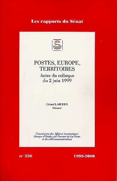 Postes, Europe, territoires : actes du colloque du 2 juin 1999