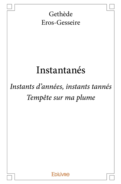 Instantanés : Instants...