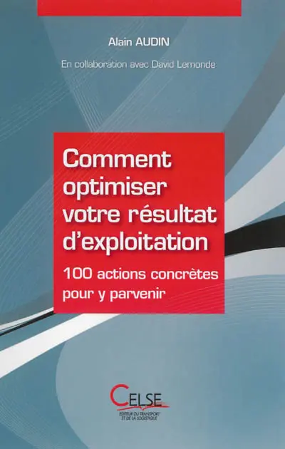 Comment optimiser votre résultat d'exploitation : 100 actions concrètes pour y parvenir