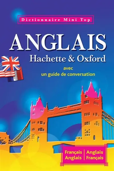 Mini-dictionnaire français-anglais, anglais-français : avec un guide de conversation