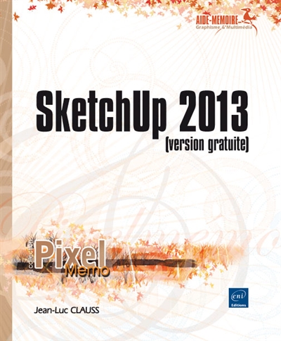SketchUp 2013 : version gratuite