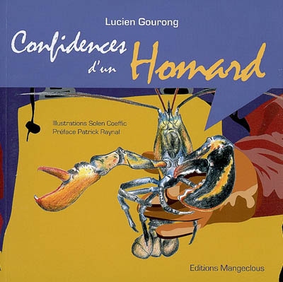 Confidences d'un homard : tour de table