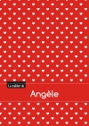 Le cahier d'Angèle : Petits...