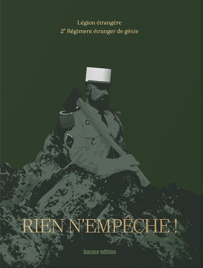 Rien n'empêche ! : Légion étrangère, 2e régiment étranger de génie
