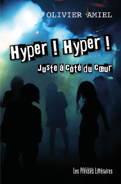 Hyper ! Hyper ! : juste à côté du coeur
