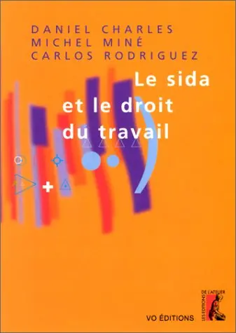 Le sida et le droit du travail