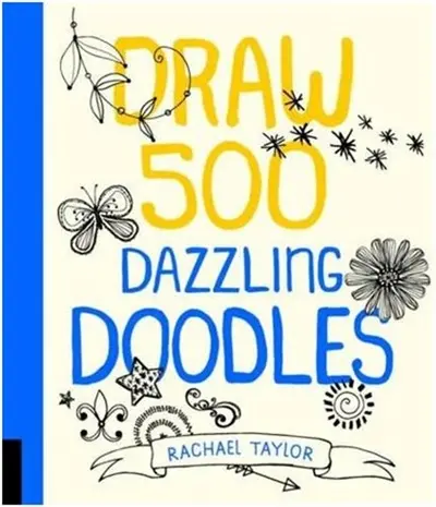 Draw 500 Dazzling Doodles