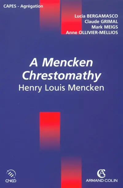 A Mencken chrestomathy : Henry Louis Mencken