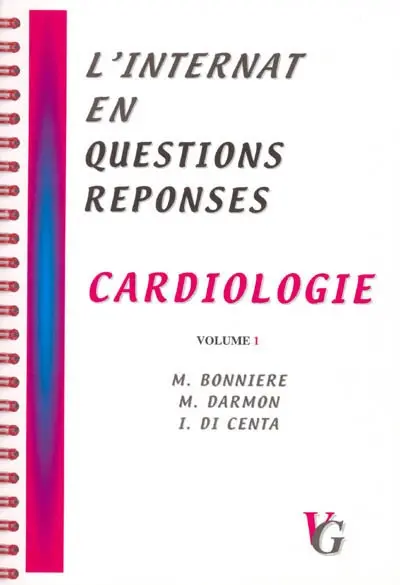 L'internat en questions réponses. Vol. 1. Cardiologie
