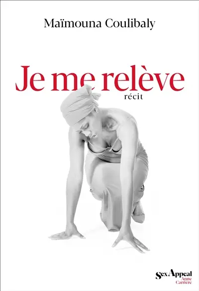 Je me relève : récit