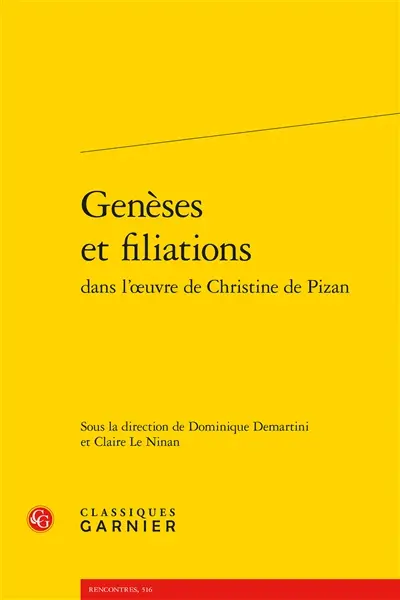 Genèses et filiations dans l'oeuvre de Christine de Pizan