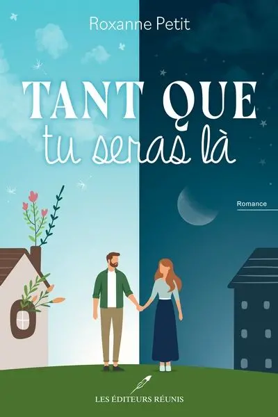 Tant que tu seras là