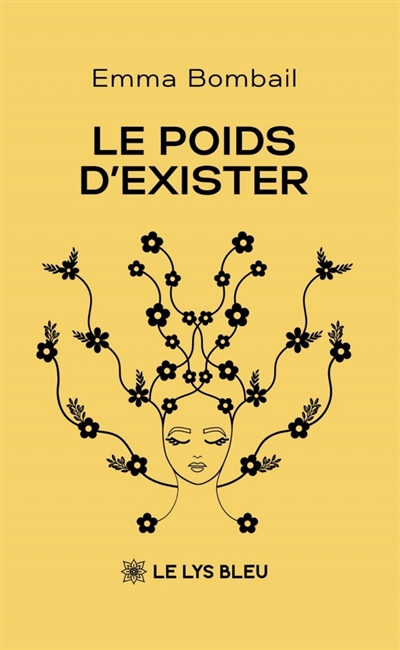 Le poids d'exister