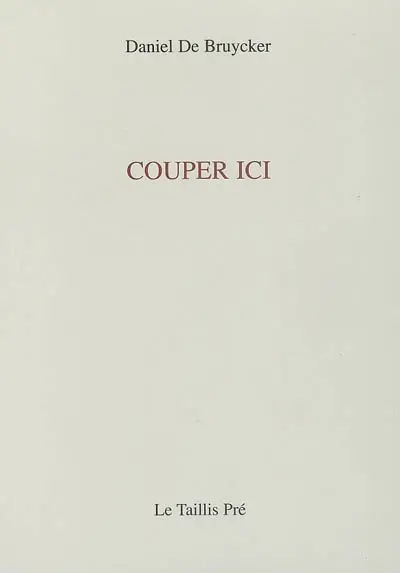 Couper ici