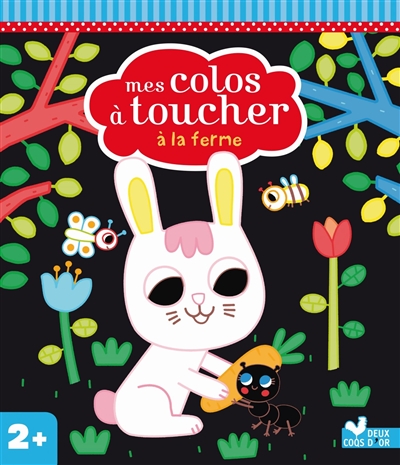 Mes colos à toucher : à la ferme
