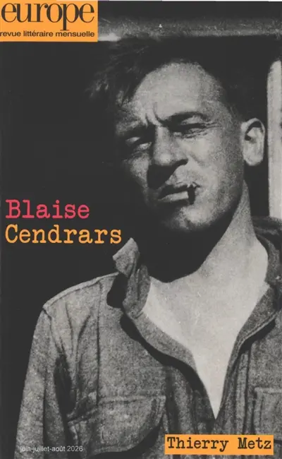 Europe, n° 1166-1167-1168. Blaise Cendrars