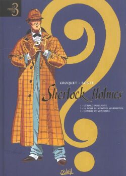 Sherlock Holmes : tomes 1 à 3
