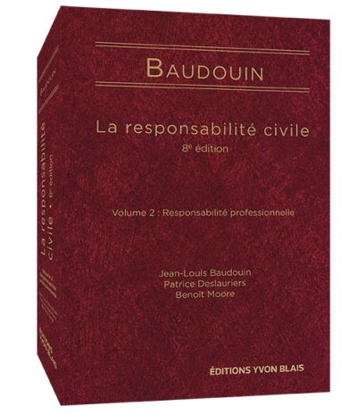 La responsabilité civile. Vol. 2. Responsabilité professionnelle