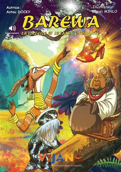 Barewa : la gazelle et le talon enchanté
