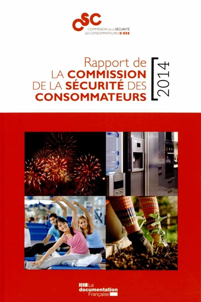 Rapport de la Commission de la sécurité des consommateurs : 2014
