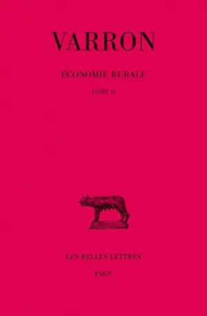 Economie rurale. Vol. 2. Livre II
