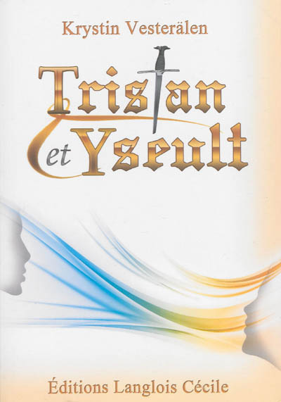 Tristan et Yseult : légende médiévale