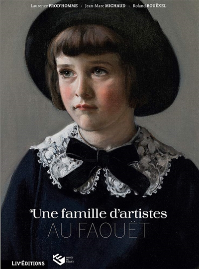 Une famille d'artistes au Faouët : exposition, Le Faouët, Musée du Faouët, du 13 juin au 15 novembre 2020