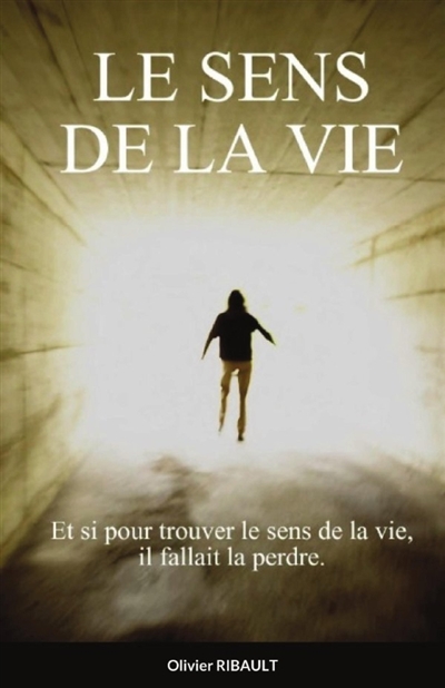 Le sens de la vie