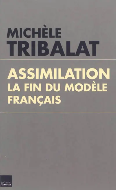 Assimilation, la fin du modèle français
