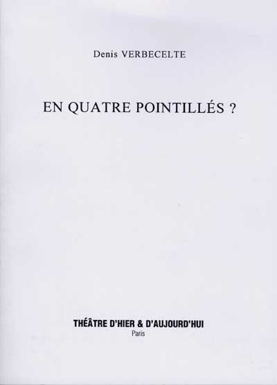 En quatre pointillés ?