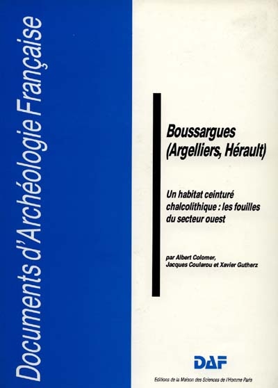 Boussargues (Argelliers, Hérault) : un habitat ceinturé chalcolithique : les fouilles du secteur Ouest