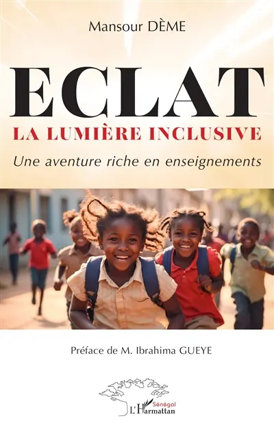 Eclat : la lumière inclusive : une aventure riche en enseignements Eclat : la lumière inclusive : une aventure riche en enseignements