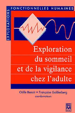 Exploration du sommeil et de la vigilance chez l'adulte