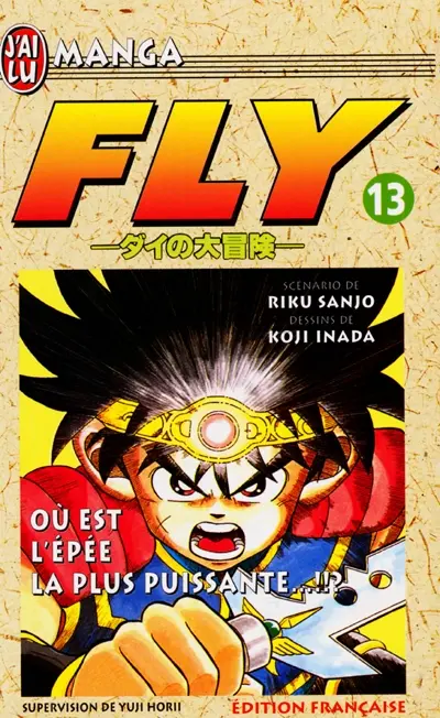 Fly. Vol. 13. Où est l'épée la plus puissante ?