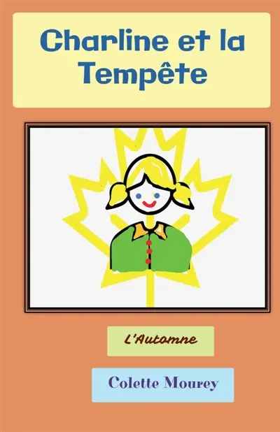 Charline et la Tempête : L'Automne