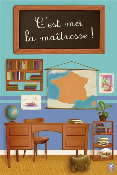 C'est moi la maîtresse !