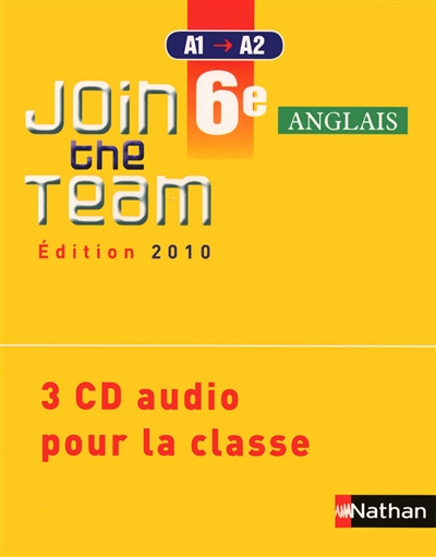 Join the team 6e : 3 CD audio pour la classe