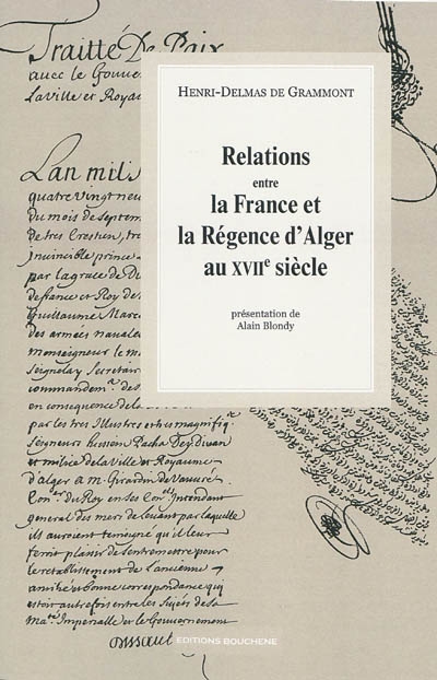 Relations entre la France et la régence d'Alger au XVIIe siècle