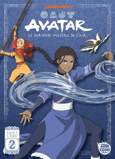 Avatar : le dernier maître de l'air. Livre 1 : l'eau. Vol. 2