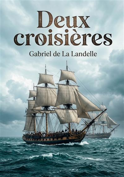 Deux croisières :...