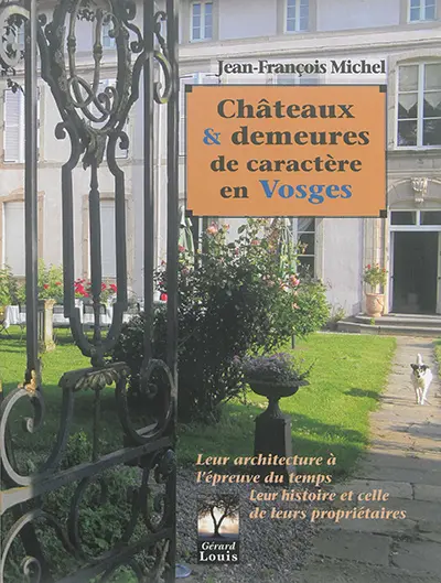 Châteaux & demeures de caractère en Vosges