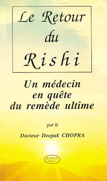 Le Retour du Rishi : un médecin en quête du remède ultime